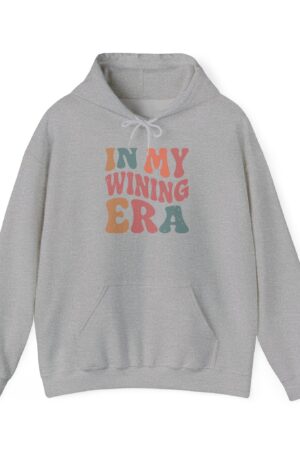 in my wining era funny drinking hoodie