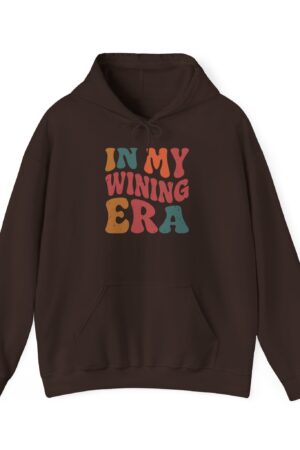 in my wining era funny drinking hoodie