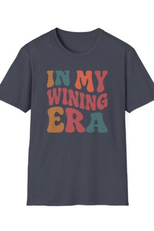 in my wining era funny wine drinking tee