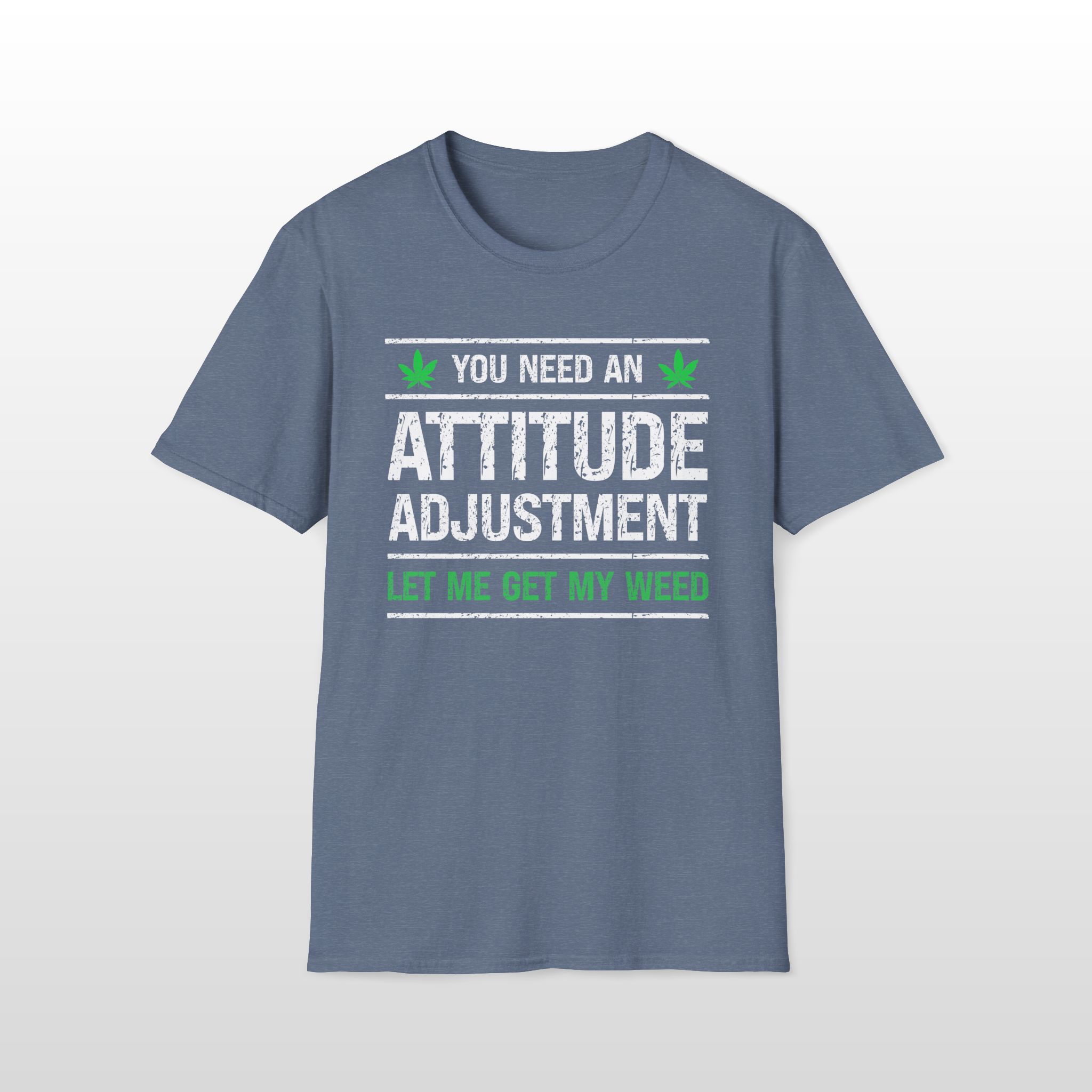 you need an attitude adjustment 420 tee