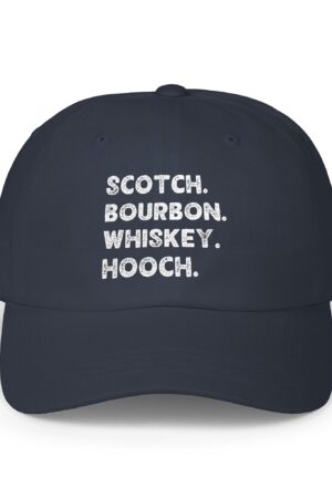 scotch. bourbon. whiskey. hooch. funny drinking dad hat
