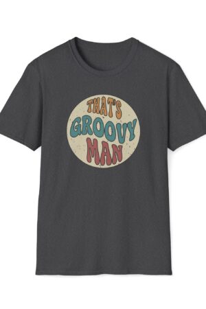 that's groovy man funny vintage tee
