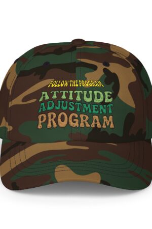 follow the program attitude adjustment program classic dad hat