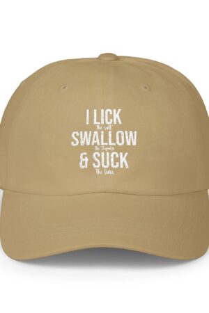 i lick the salt swallow the tequila and suck the lime funny drinking dad hat
