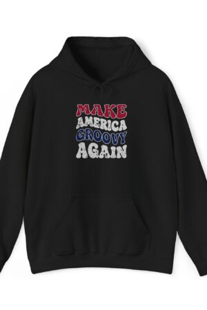 make america groovy again funny retro hoodie