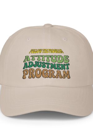 follow the program attitude adjustment program classic dad hat