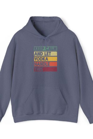 keep calm and let vodka handle this funny drinking hoodie