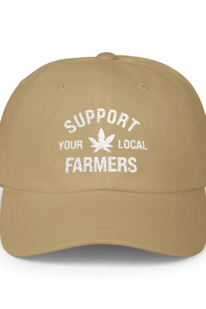 support your local farmers 420 dad hat