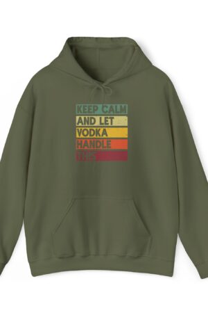 keep calm and let vodka handle this funny drinking hoodie