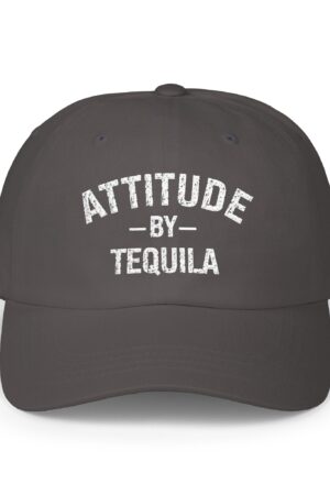 attitude by tequila funny drinking dad hat