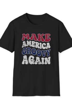 make america groovy again funny vintage tee