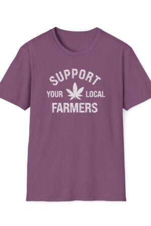 support your local farmers 420 tee