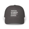 scotch. bourbon. whiskey. hooch. funny drinking dad hat