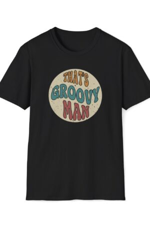 that's groovy man funny vintage tee