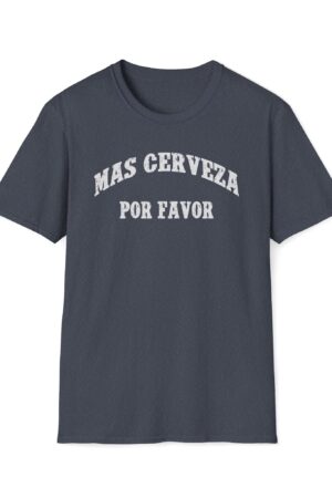 mas cerveza por favor funny drinking tee
