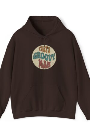 that's groovy man funny retro hoodie