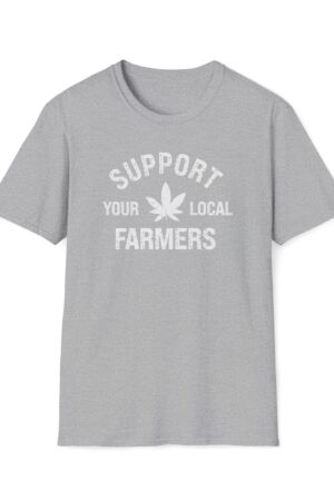 support your local farmers 420 tee