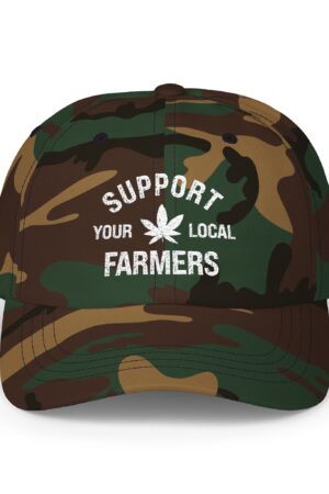 support your local farmers 420 dad hat