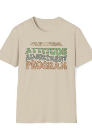 follow the program attitude adjustment program funny vintage tee