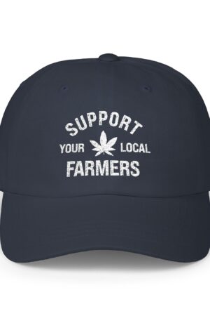 support your local farmers 420 dad hat