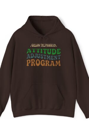 follow the program attitude adjustment program funny retro hoodie