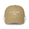 yes but first wine funny drinking dad hat