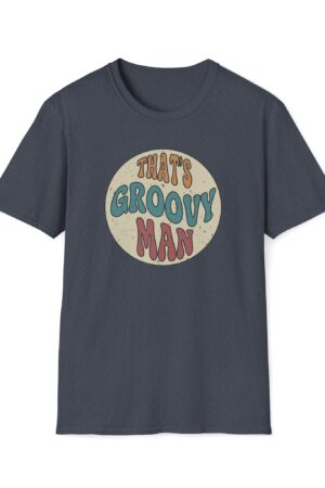 that's groovy man funny vintage tee