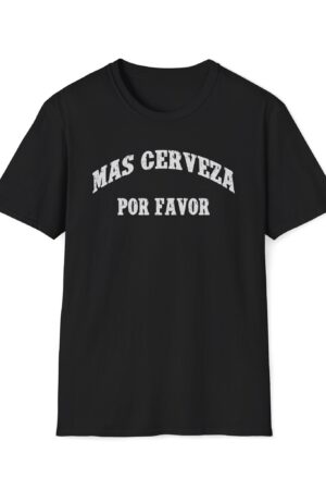 mas cerveza por favor funny drinking tee