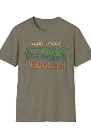follow the program attitude adjustment program funny vintage tee