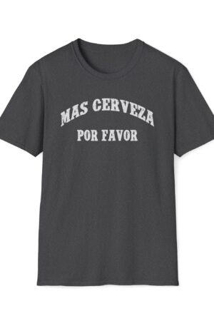 mas cerveza por favor funny drinking tee
