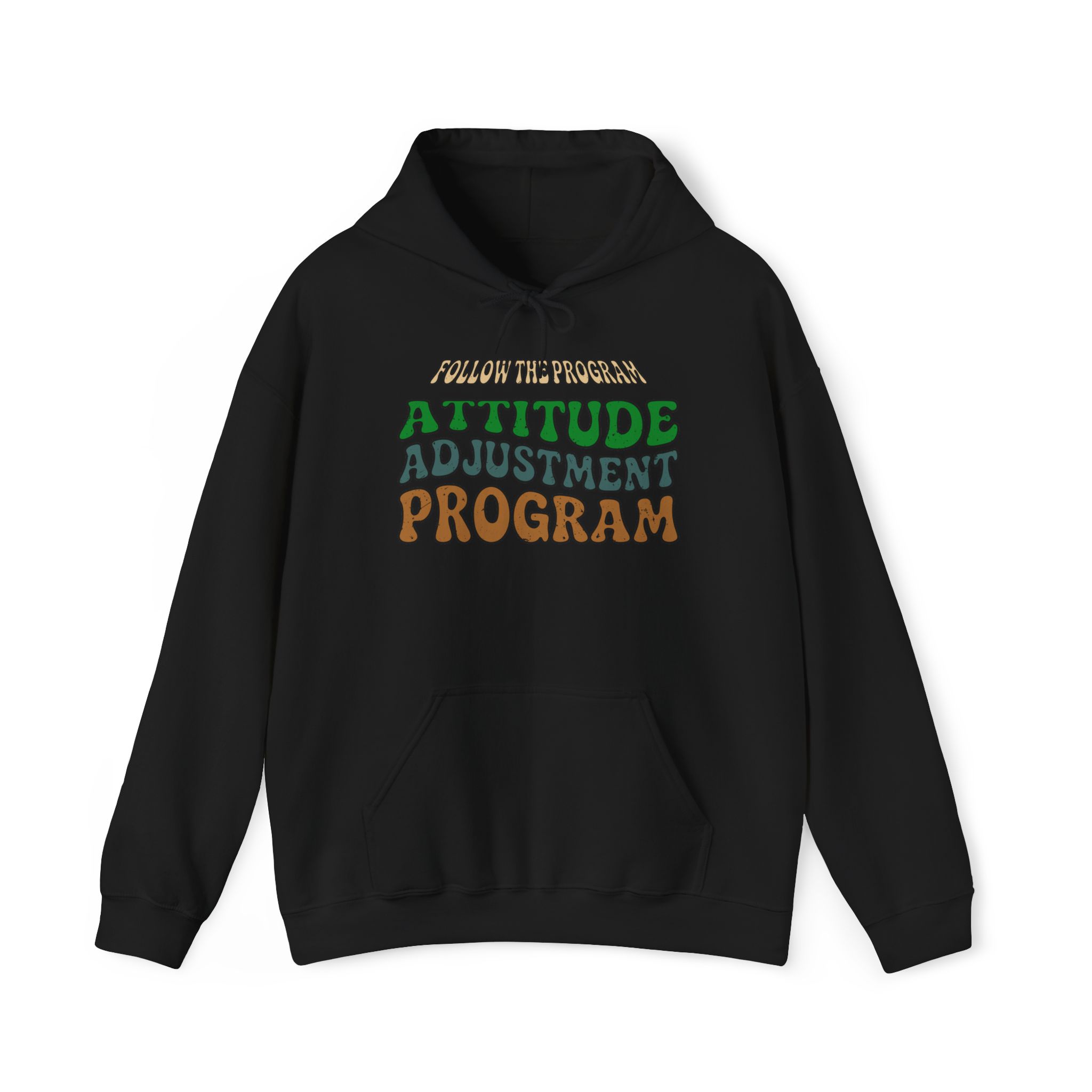follow the program attitude adjustment program funny retro hoodie