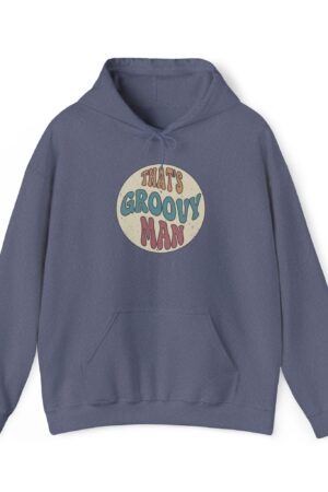 that's groovy man funny retro hoodie