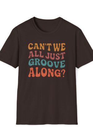 can't we all just groove along? funny vintage tee
