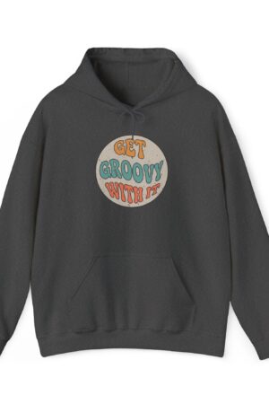 get groovy with it funny retro hoodie