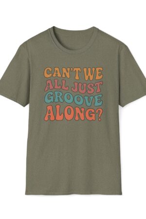 can't we all just groove along? funny vintage tee