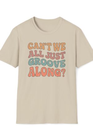 can't we all just groove along? funny vintage tee