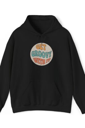 get groovy with it funny retro hoodie